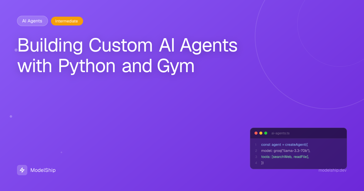 Building Custom AI Agents with Python and Gym