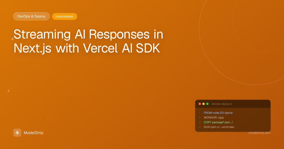 Streaming AI Responses in Next.js with Vercel AI SDK