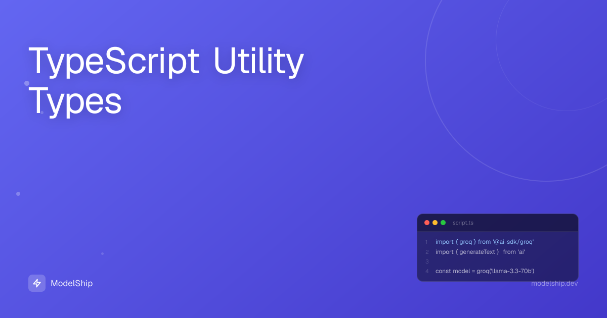 TypeScript Utility Types